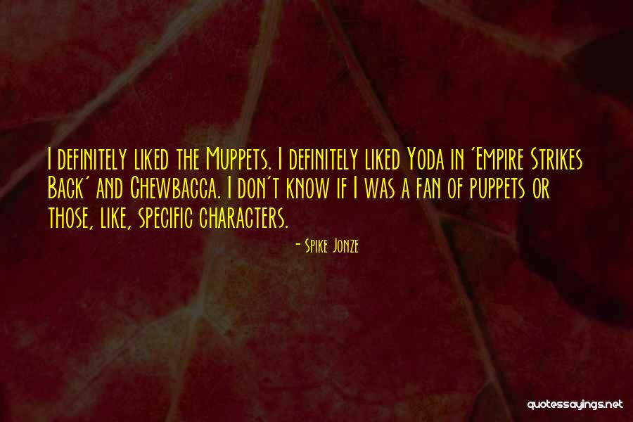 Best Empire Strikes Back Quotes By Spike Jonze Best Empire Strikes Back Quotes By Spike Jonze