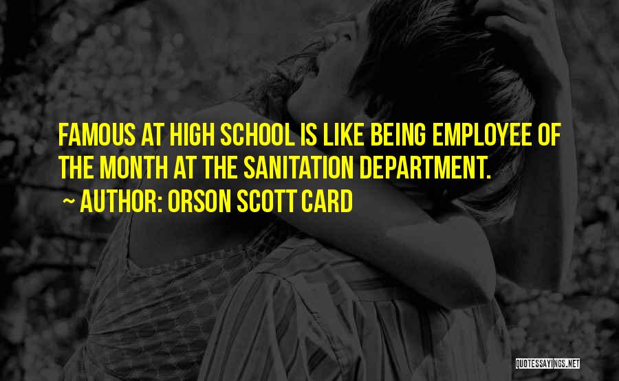 Best Employee Of The Month Quotes By Orson Scott Card