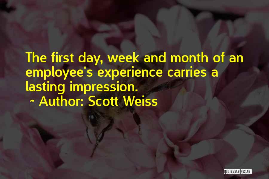 Best Employee Of The Month Quotes By Scott Weiss