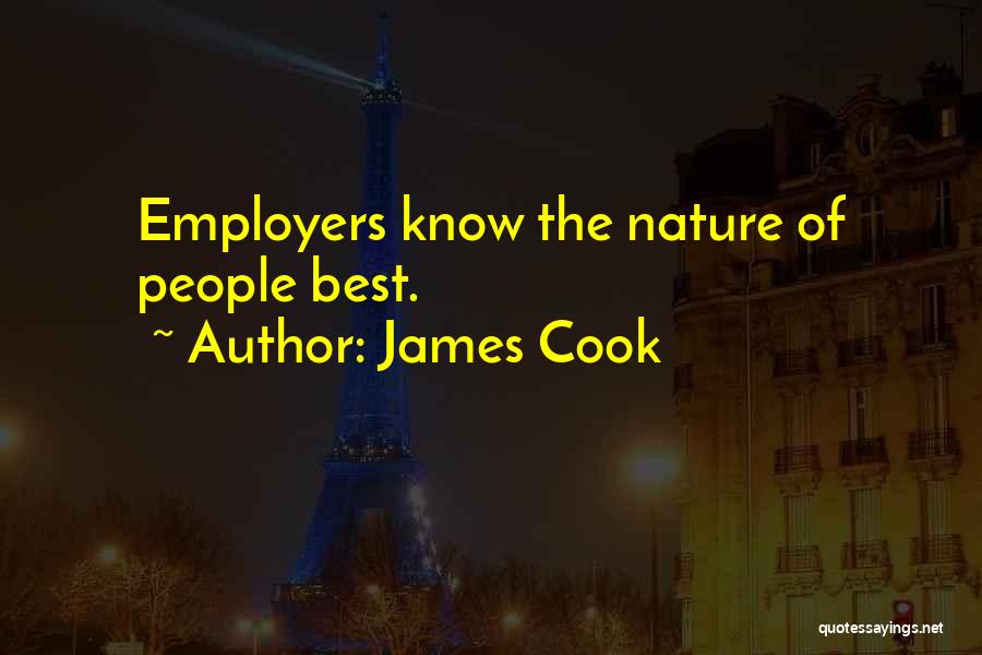 Best Employers Quotes By James Cook