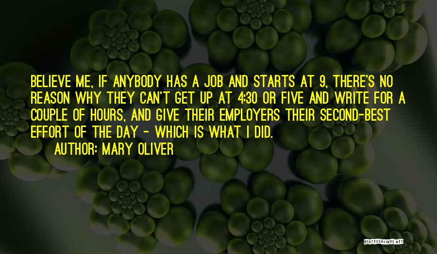 Best Employers Quotes By Mary Oliver