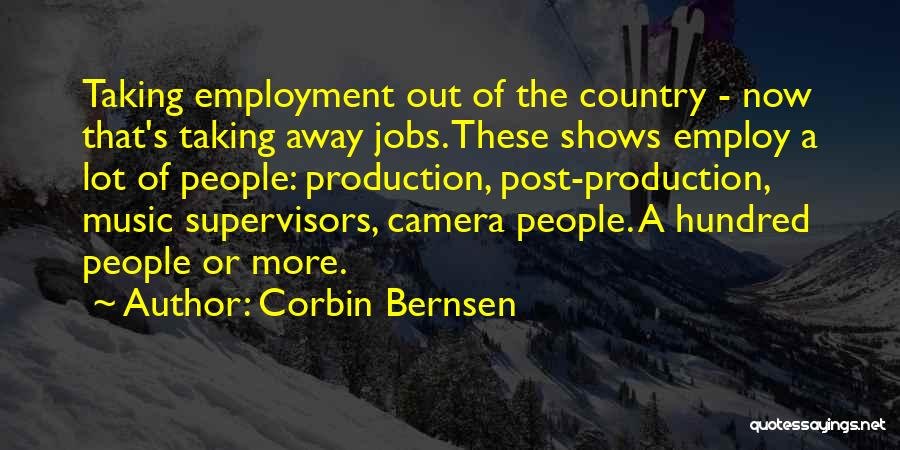 Best Employment Quotes By Corbin Bernsen