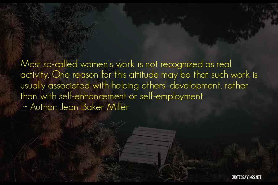 Best Employment Quotes By Jean Baker Miller