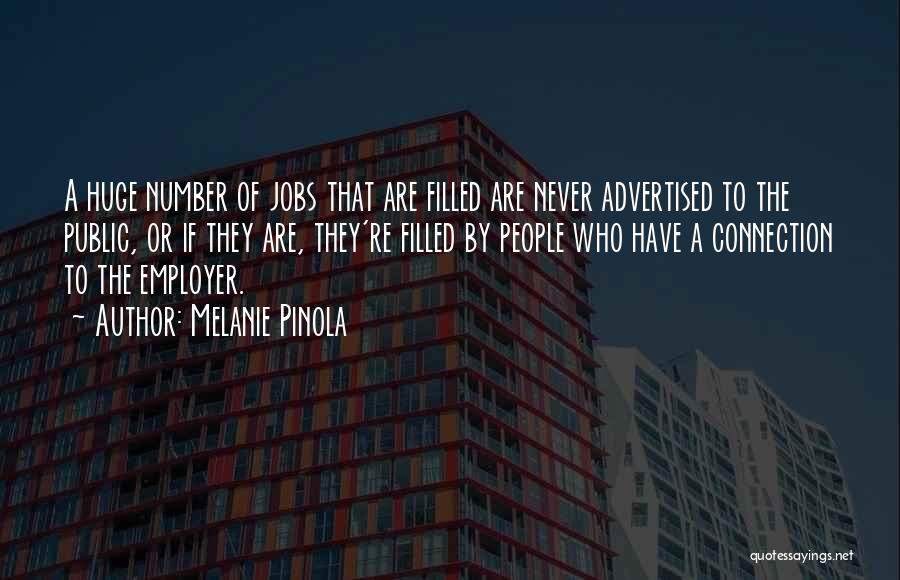 Best Employment Quotes By Melanie Pinola