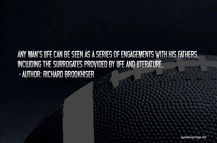 Best Engagements Quotes By Richard Brookhiser