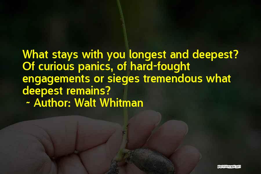 Best Engagements Quotes By Walt Whitman
