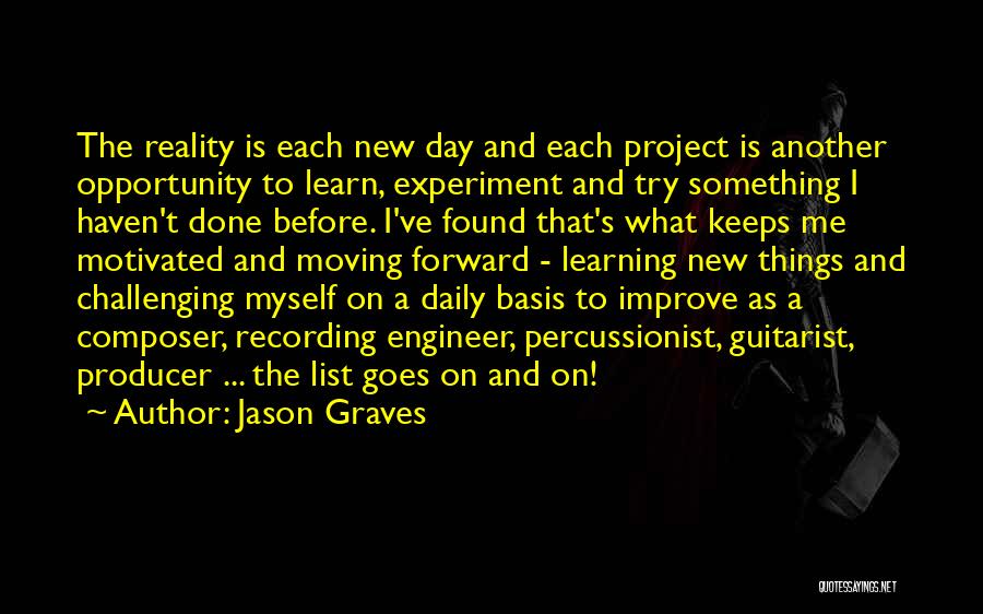 Best Engineer Day Quotes By Jason Graves