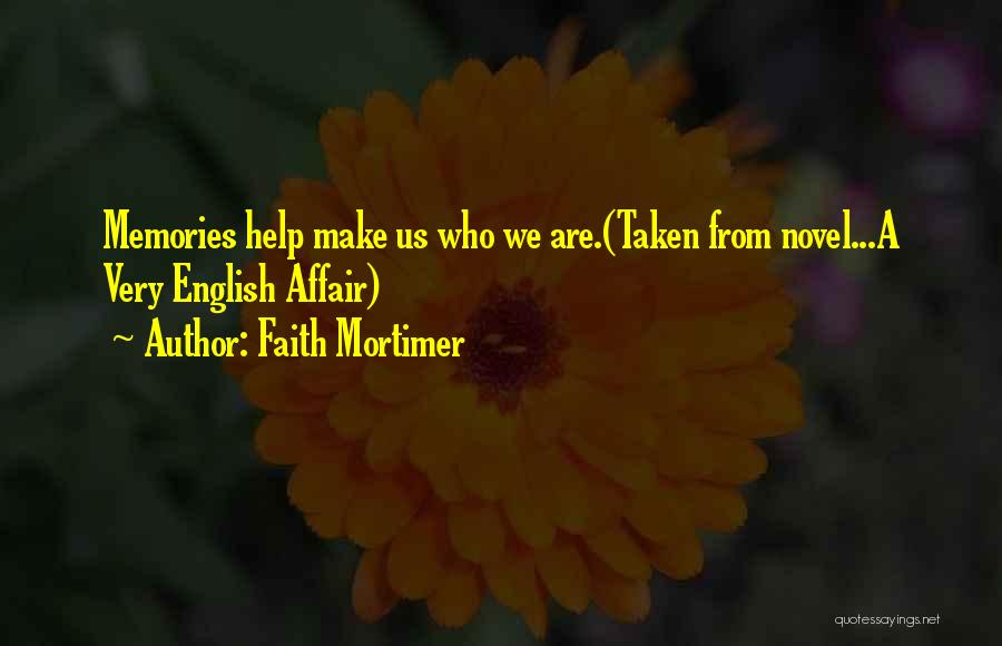 Best English Inspirational Quotes By Faith Mortimer