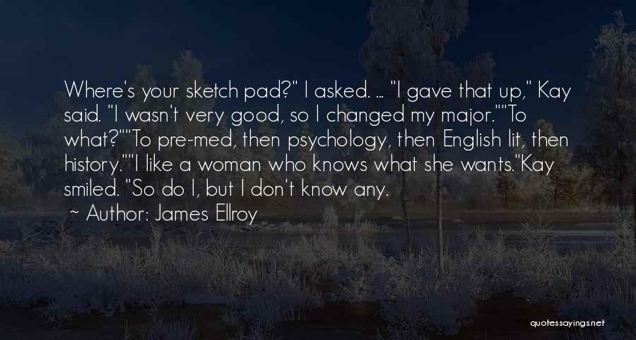 Best English Lit Quotes By James Ellroy