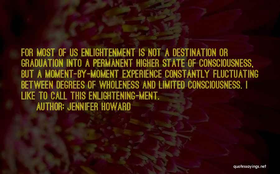 Best Enlightening Quotes By Jennifer Howard