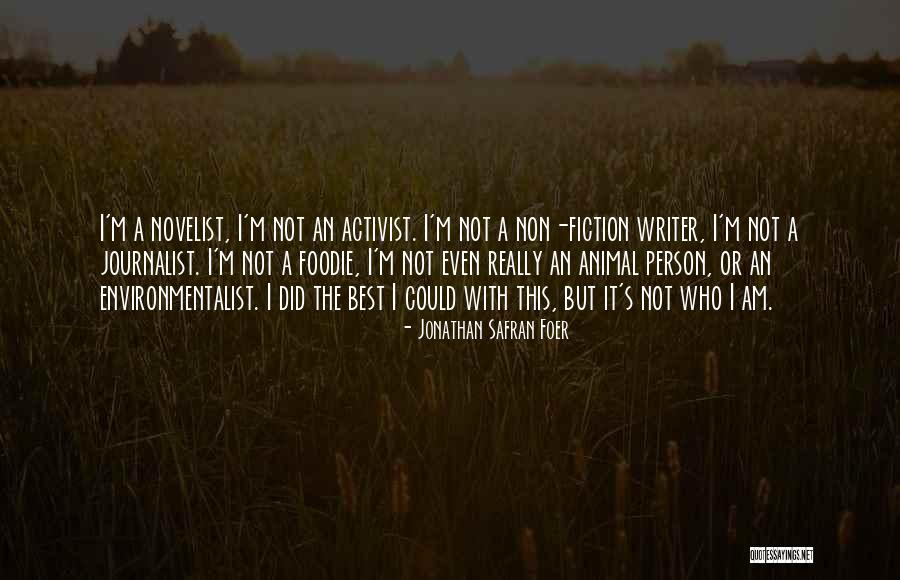 Best Environmentalist Quotes By Jonathan Safran Foer Best Environmentalist Quotes By Jonathan Safran Foer