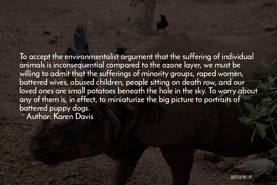 Best Environmentalist Quotes By Karen Davis