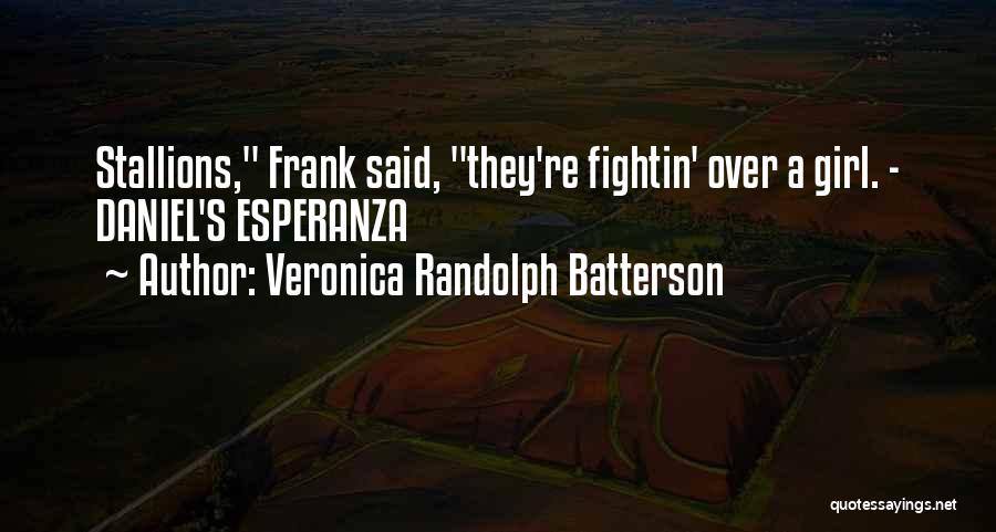 Best Equine Quotes By Veronica Randolph Batterson