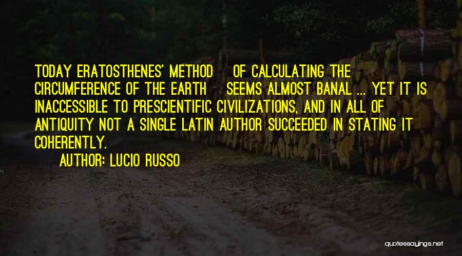 Best Eratosthenes Quotes By Lucio Russo