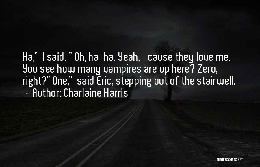 Best Eric Northman Quotes By Charlaine Harris