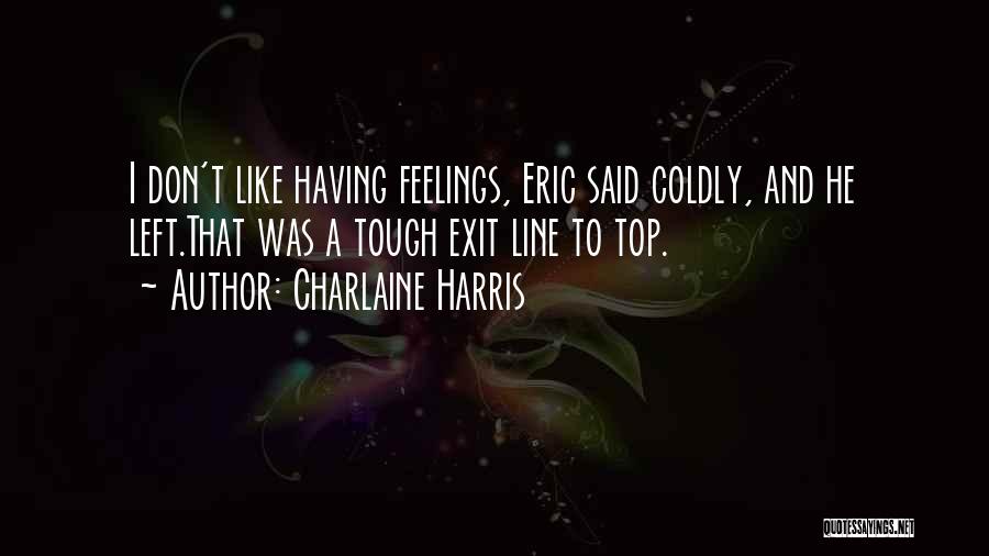 Best Eric Northman Quotes By Charlaine Harris