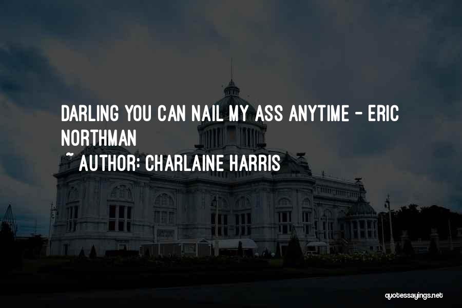 Best Eric Northman Quotes By Charlaine Harris