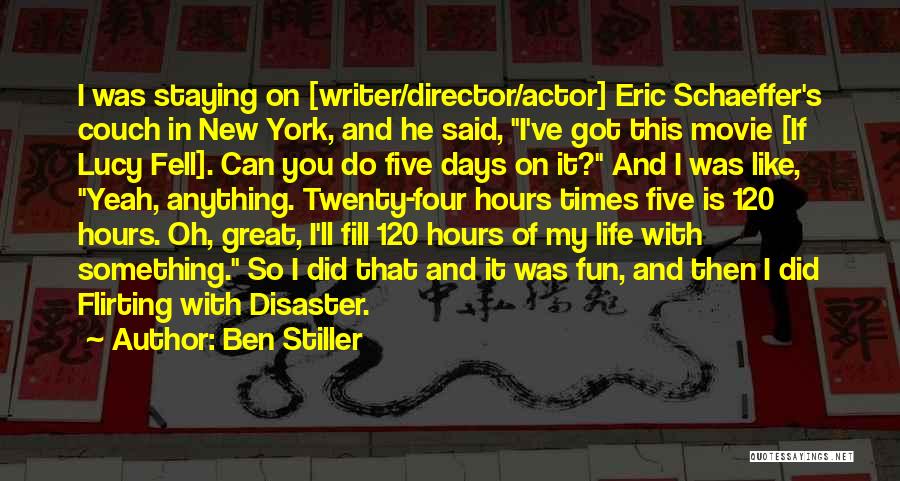 Best Eric The Actor Quotes By Ben Stiller