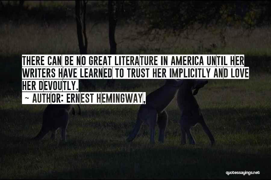 Best Ernest Hemingway Love Quotes By Ernest Hemingway,