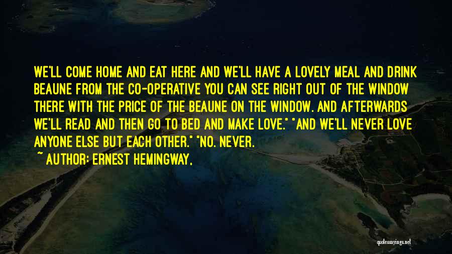 Best Ernest Hemingway Love Quotes By Ernest Hemingway,