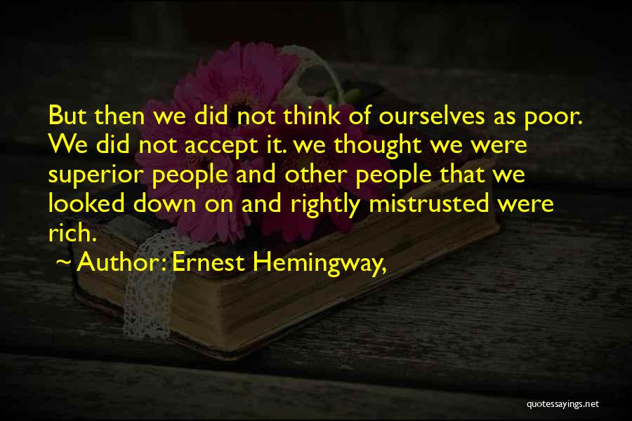 Best Ernest Hemingway Love Quotes By Ernest Hemingway,