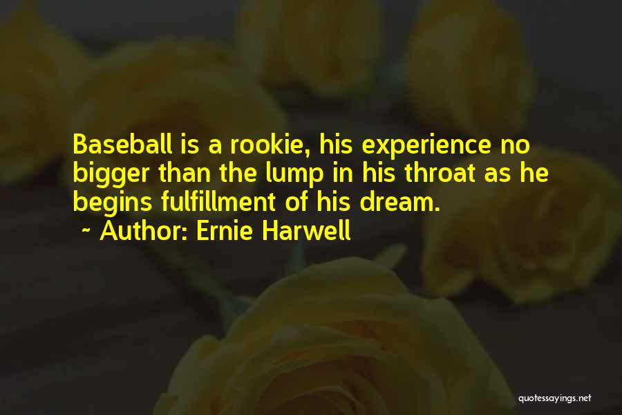 Best Ernie Harwell Quotes By Ernie Harwell