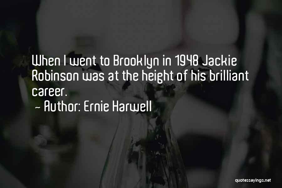 Best Ernie Harwell Quotes By Ernie Harwell