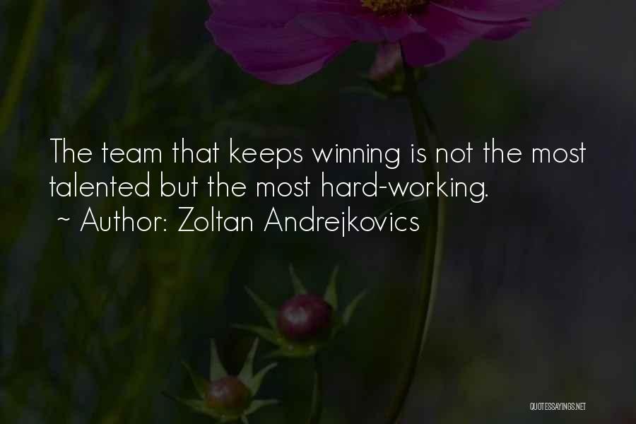 Best Esports Quotes By Zoltan Andrejkovics