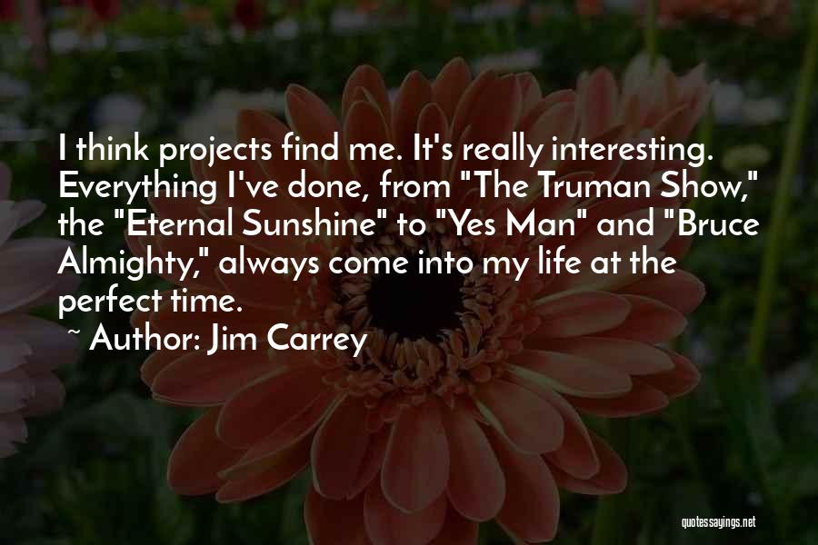 Best Eternal Sunshine Quotes By Jim Carrey