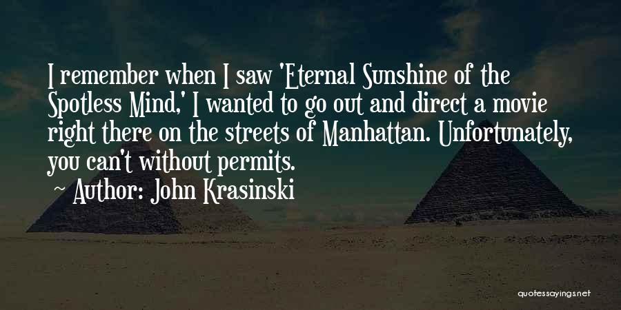 Best Eternal Sunshine Quotes By John Krasinski