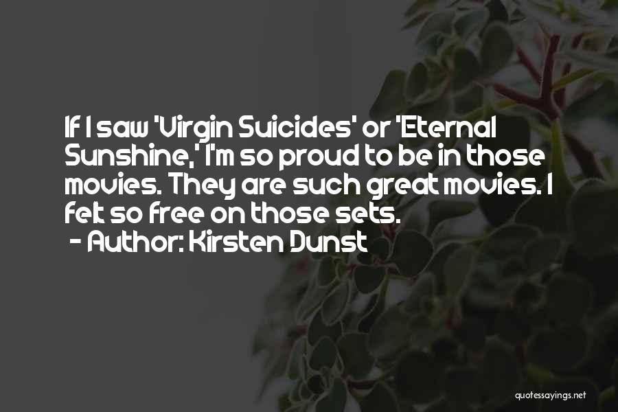 Best Eternal Sunshine Quotes By Kirsten Dunst