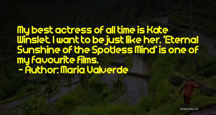 Best Eternal Sunshine Quotes By Maria Valverde