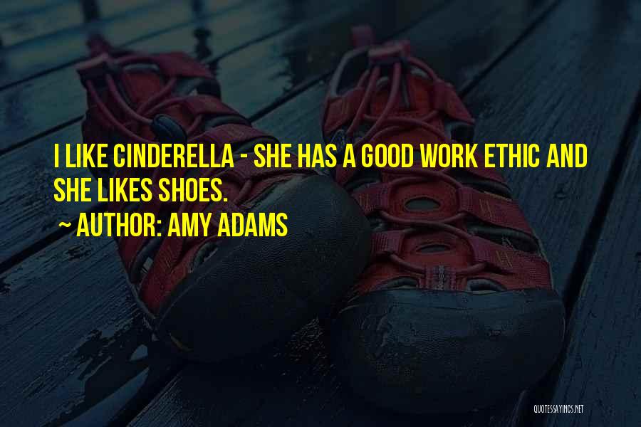 Best Ethic Quotes By Amy Adams