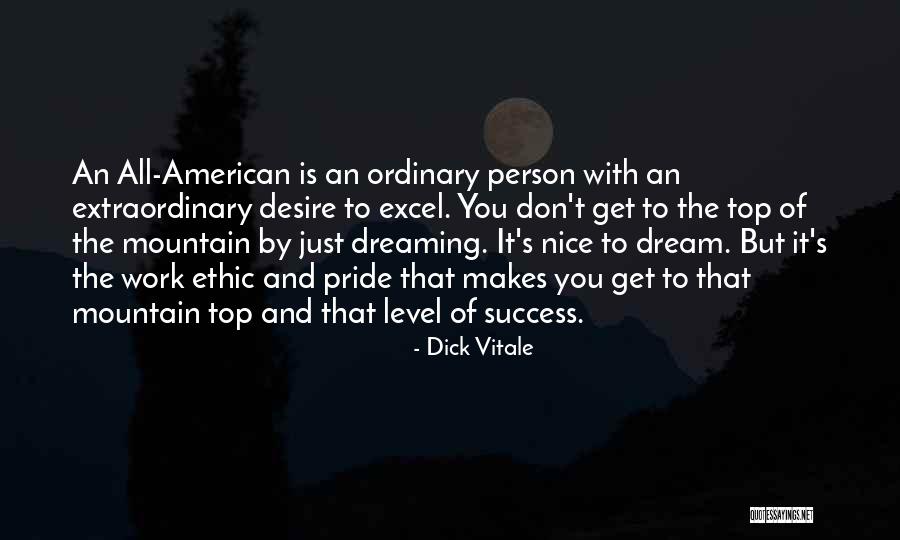 Best Ethic Quotes By Dick Vitale