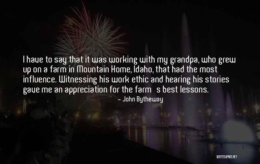 Best Ethic Quotes By John Bytheway