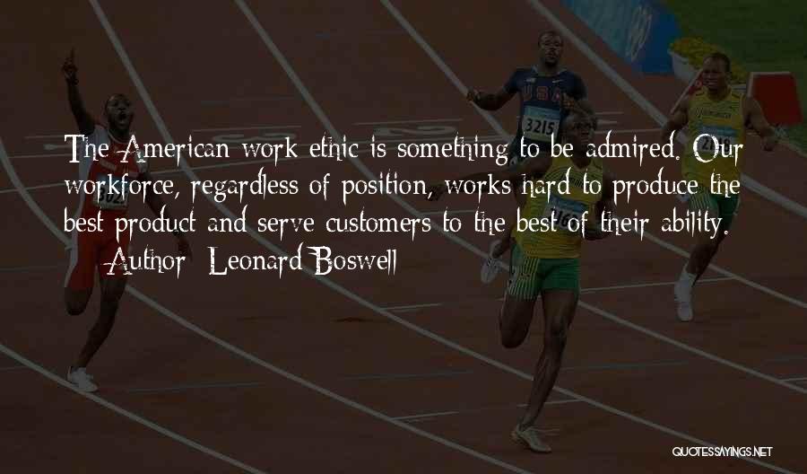 Best Ethic Quotes By Leonard Boswell