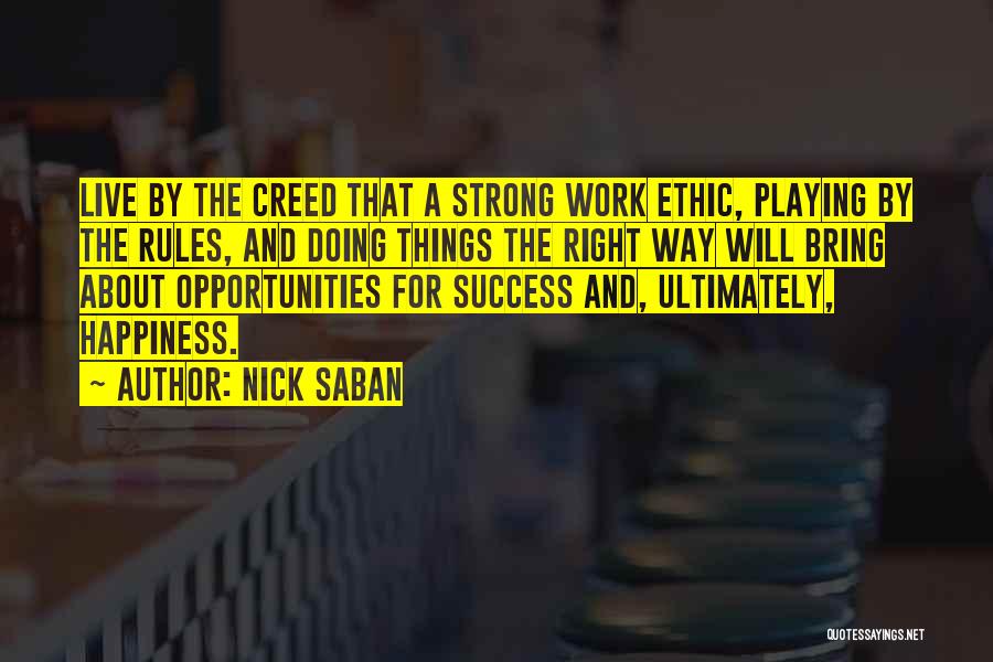 Best Ethic Quotes By Nick Saban