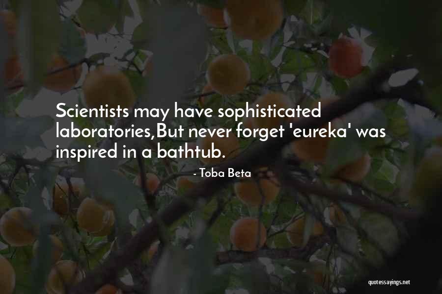 Best Eureka Quotes By Toba Beta Best Eureka Quotes By Toba Beta