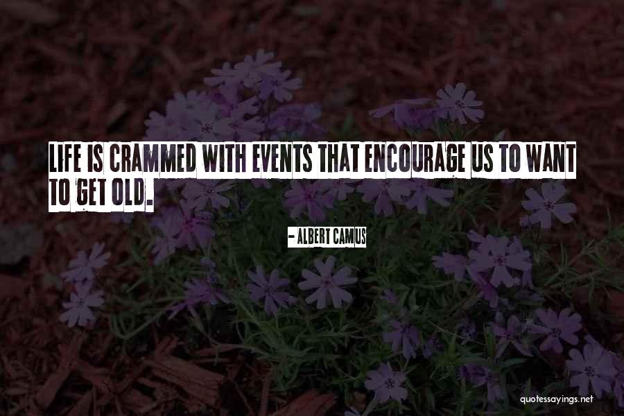Best Events In Life Quotes By Albert Camus Best Events In Life Quotes By Albert Camus
