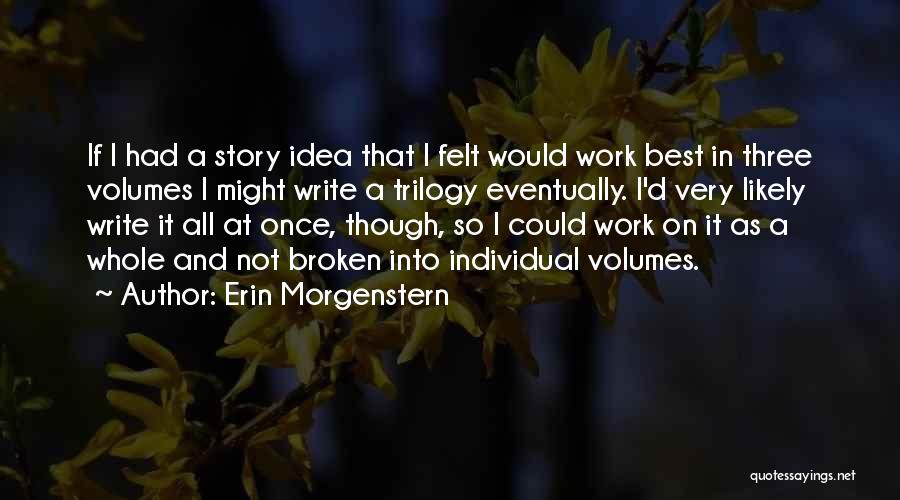 Best Eventually Quotes By Erin Morgenstern