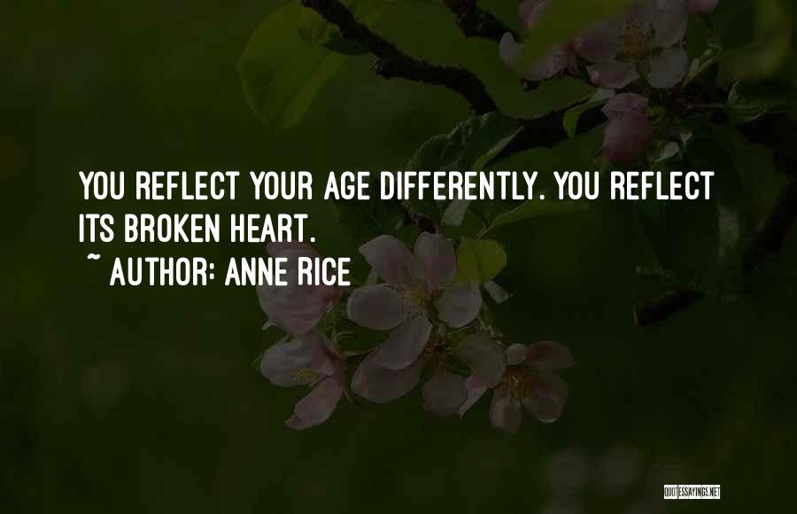 Best Ever Broken Heart Quotes By Anne Rice