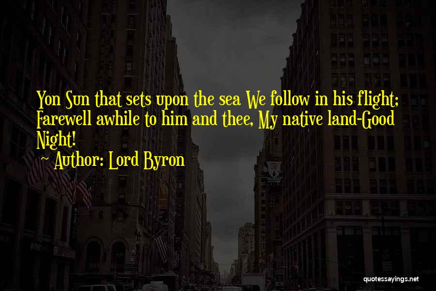 Best Ever Good Night Quotes By Lord Byron