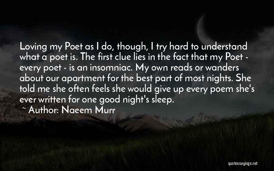 Best Ever Good Night Quotes By Naeem Murr