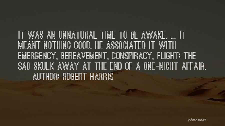 Best Ever Good Night Quotes By Robert Harris