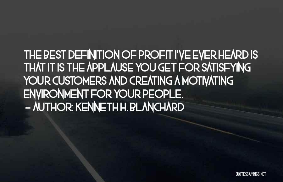 Best Ever Heard Quotes By Kenneth H. Blanchard