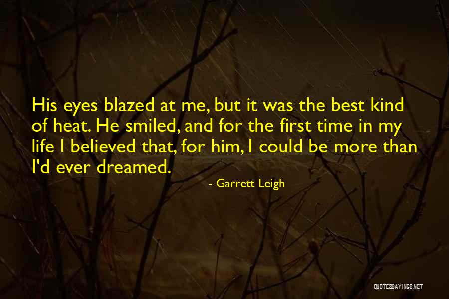 Best Ever Life Time Quotes By Garrett Leigh