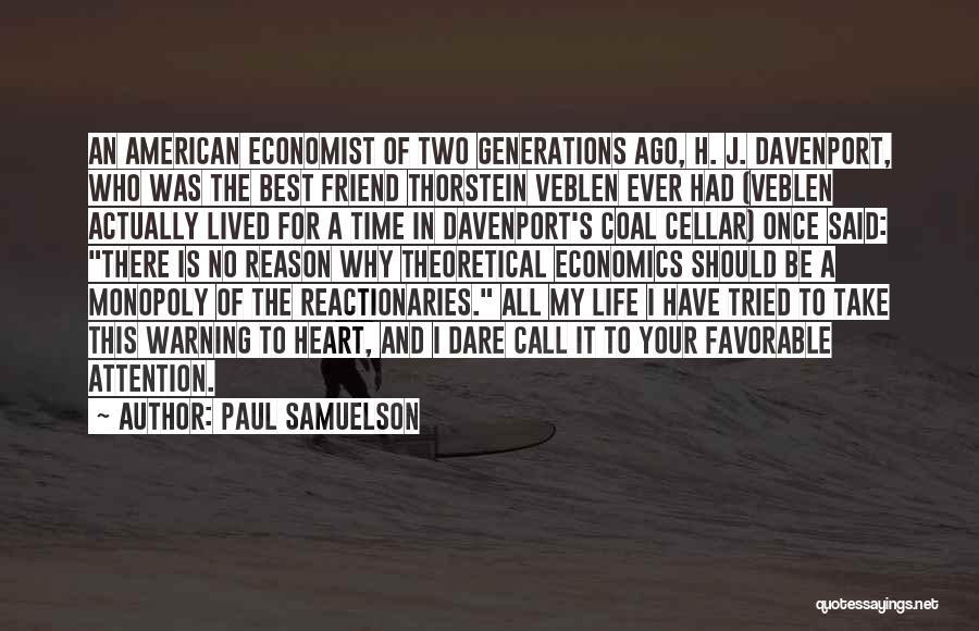 Best Ever Life Time Quotes By Paul Samuelson