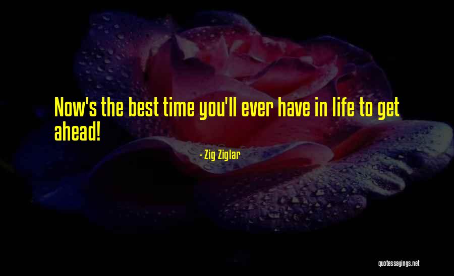 Best Ever Life Time Quotes By Zig Ziglar