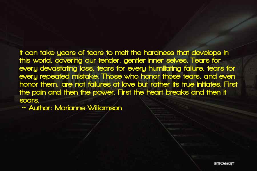 Best Ever Love Failure Quotes By Marianne Williamson