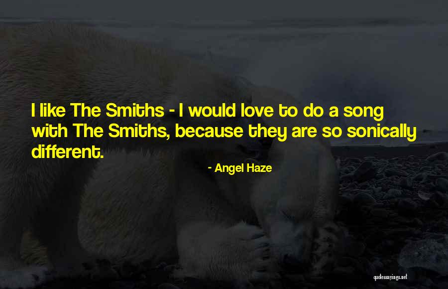 Best Ever Love Song Quotes By Angel Haze Best Ever Love Song Quotes By Angel Haze